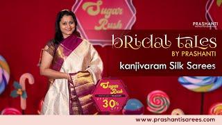 Bridal Kanjivaram Silk Sarees From Rs. 14,550/- | Sugar Rush Sale - Up to 30% OFF | 11 Jul 24