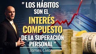 "Cómo Tus Hábitos Impactan En Tu Economía" | Hábitos Financieros | James Clear | Hábitos Atómicos