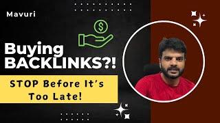 Is Buying BACKLINKS Actually Hurting Your Website?