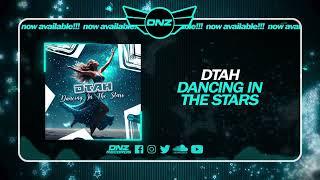 DNZF1803 // DTAH - DANCING IN THE STARS (Official Video DNZ Records)