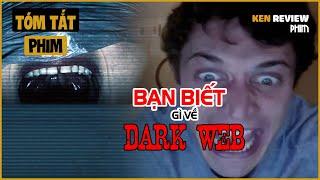 Tóm Tắt Phim Kinh Dị | Cái Kết khi DÍNH LÍU đến DARK WEB | Unfriended 2 2018 | Ken Review Phim