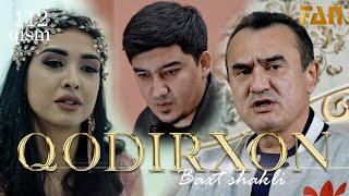 Qodirxon (baxt shakli 112-qism 2-mavsum) | Кодирхон (бахт шакли 112-кисм 2-мавсум)