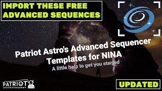 Patriot Astro's Shared Advanced Sequences (UPDATED!)