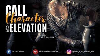 Call, Character & Elevation ll Rev. Peter Benjamin