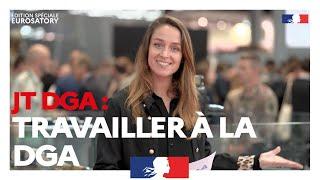 #Eurosatory2024 ​​​- Rejoindre la DGA : pourquoi pas vous ?