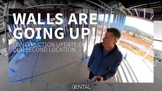 Walls are Going Up! - Construction Update - Dental Office