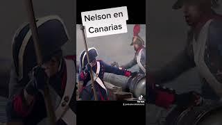 La derrota de Nelson en Canarias. #historia #historiamilitar #historiadeespaña #short #shorts