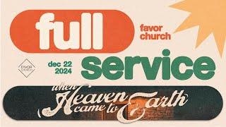 (FULL SERVICE) When Heaven Came To Earth (James Aiton) // Favor Church