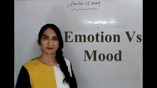 Emotion Vs Mood