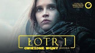 Łotr 1 / Rogue One - Recenzja bez spoilerów #238