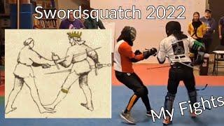 Swordsquatch 2022 | My Fights