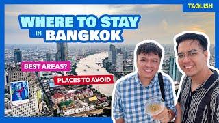 Where to Stay in BANGKOK, Thailand (Silom, Sukhumvit, Siam?) • The Poor Traveler Filipino