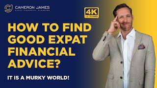 Expat Financial Advice & Services: How To Find Good UK Expat Financial Advice? (Spain, France, USA)