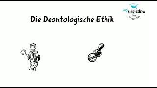 Ethische Modelle: Die Deontologische Ethik