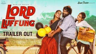 Lord Luffung Trailer | Babloo Mayaa | Kanchan Bamne | Ishwarya |Dolly | Arun Pawar | Infinitum Media