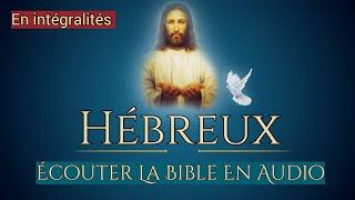 « Lettre de Paul aux Hébreux : Nouveau Testament en Audio | La Sainte Bible En Audio VF