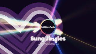 Addiktion Radio - Sung Jingles (by LFM Audio)