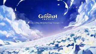 The Shimmering Voyage - Disc 4: A Stranger's Sojourn｜Genshin Impact