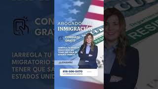 ABOGADOS DE INMIGRACIÓN CONSULTA GRATIS