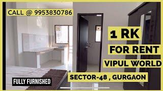 1 Rk For Rent | Vipul Wolrd ,Sector-48,Gurgaon | Call @ 9953830786