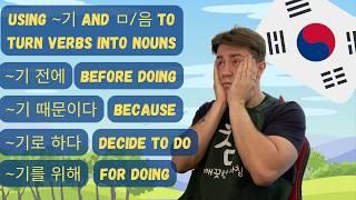 The Korean Grammar You're Missing ~기 ~ㅁ/음 | KOREAN CLASS