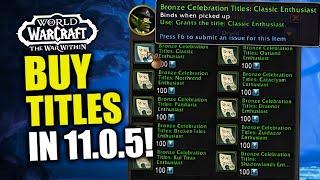 Buy Celebration Tittles From Vendor In Patch 11.0.5! WoW 20th Anniversary Event | The War Within