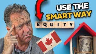 Toronto Mortgage Broker reveals 5 best ways to use your home equity