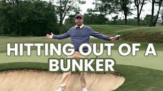 How to hit out of a bunker