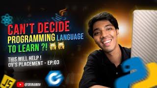 Programming Language | OV's Placement, Ep - 03