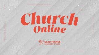 Glad Tidings - Church Online | 3 November 2024