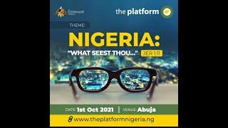 The Platform | Nigeria What Seest Thou?