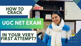 How to crack UGC NET exam in your very first attempt | Strategies and Guidance