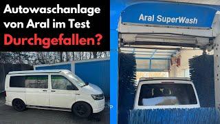 Aral Waschanlage im TEST