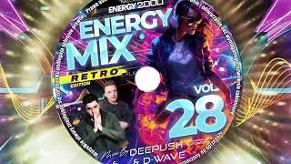 ENERGY MIX KATOWICE VOL. 28 mix by DEEPUSH & D-WAVE!