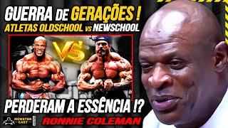 ATLETAS ESTÃO PIORANDO !? OLDSCHOOL vs NEWSCHOOL, BATALHA DE GERAÇÕES !!! | RONNIE COLEMAN