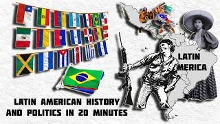 Brief Political History of Latin America