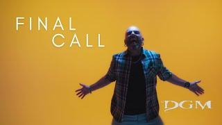 DGM - "Final Call" - Official Music Video