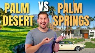 Should you move to Palm Springs or Palm Desert?!