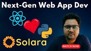 Solara: Build a Powerful & Scalable Jupyter/Web App using a Pure Python, React-Style Web Framework