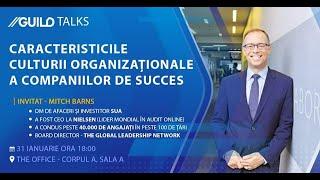 GUILD TALKS - Organizational culture characteristics of successful companies - Mitch Barns