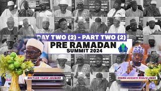 [DAY 2 PART 2] PRE RAMADAN SUMMIT 2024 @ MANHALIYA|| iSLAM LOG||Official