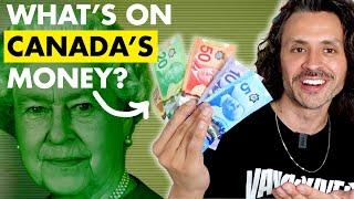 Explaining everything on Canadian money