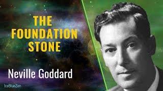 Neville Goddard: The Foundation Stone (Remastered)