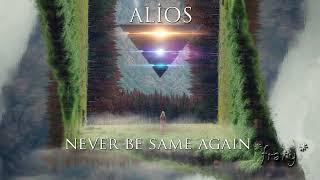 ALİOS - Never Be Same Again (fraty cut)