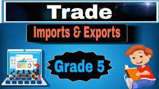 Trade: Imports and exports in urdu for grade 5 | Pakistan trade | online learning