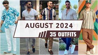 Top 35 Outfits of August 2024 for Men | Summer Fashion