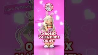 0 ROBUX OUTFIT IDEA  MY MELODY VALENTINE'S #roblox #lanah #robloxshorts