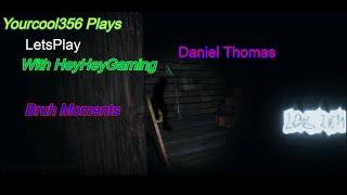 Phasmophobia Lets play with Yourcool356 and HeyHeyGaming