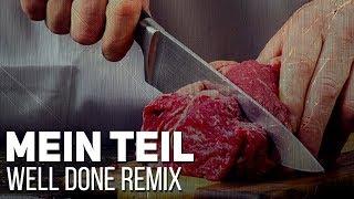 Rammstein - Mein Teil (Well Done remix by Alambrix) [Unofficial]