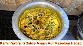 Mazedaar Kadhi Pakora bnaney ka sabse asaan tareeqa|Tarab khan vlogs